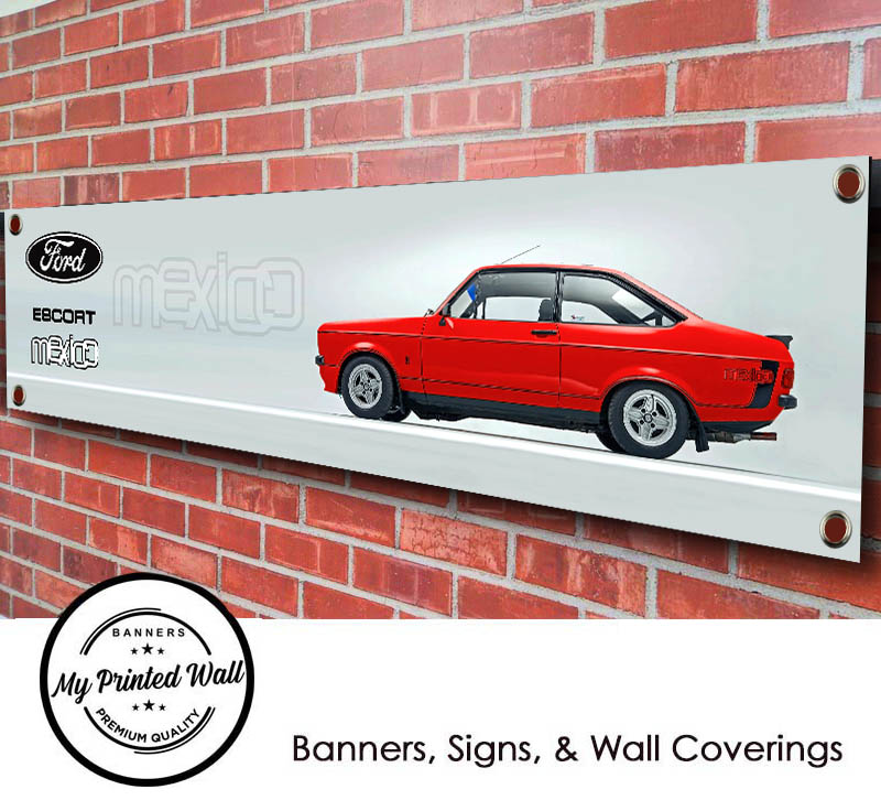 Ford Escort Mk2 Mexico PVC Banner